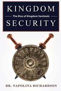 Kingdom Security and the Rise of Kingdom Sentinels