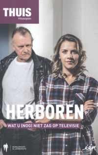 Thuis 3 -   Herboren