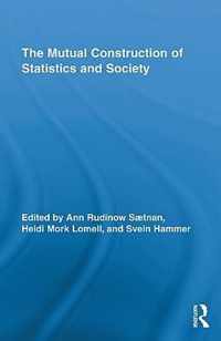 The Mutual Construction of Statistics and Society