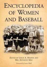 Encyclopedia of Women and Baseball