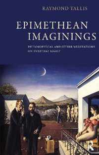 Epimethean Imaginings