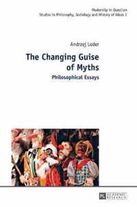 The Changing Guise of Myths