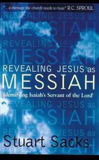 Revealing Jesus As Messiah