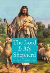 The Lord Is My Shepherd