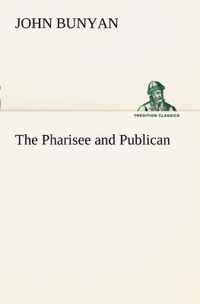 The Pharisee and Publican