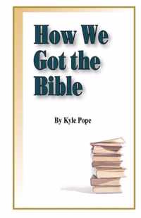 How We Got the Bible