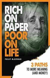 Rich on Paper Poor on Life