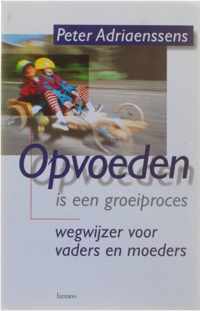 Opvoeden Is Een Groeiproces