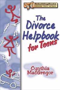 The Divorce Helpbook For Teens