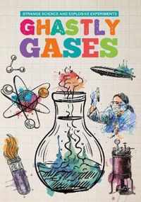 Ghastly Gases