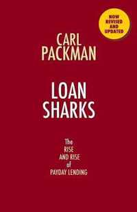 Loan Sharks the Rise and Rise of Payday Lending