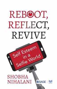 REBOOT, REFLECT, REVIVE