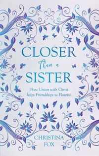 Closer Than a Sister