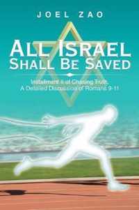 All Israel Shall Be Saved