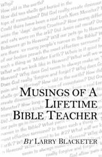 Musings of a Lifetime Bible Teacher