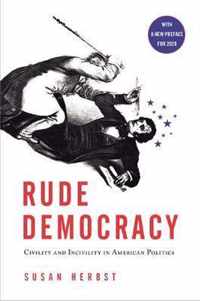 Rude Democracy