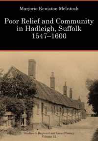 Poor Relief And Community In Hadleigh, Suffolk, 1547-1600