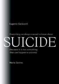 Everything we always wanted to know about SUICIDE