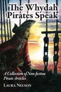 The Whydah Pirates Speak