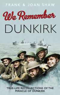 We Remember Dunkirk