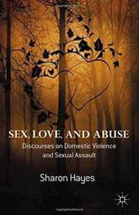 Sex, Love and Abuse