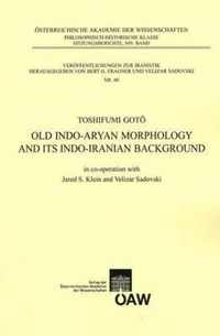 Old Indo-Aryan Morphology and Its Indo-Iranian Background