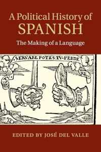 A Political History of Spanish