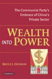 Wealth into Power