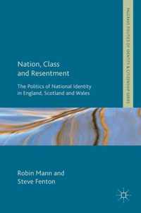 Nation Class and Resentment