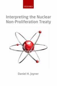 Interpreting the Nuclear Non-Proliferation Treaty