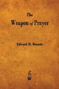 The Weapon of Prayer