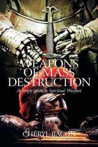 Weapons of Mass Destruction