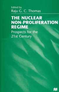 The Nuclear Non-Proliferation Regime