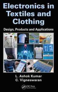 Electronics in Textiles and Clothing: Design, Products and Applications