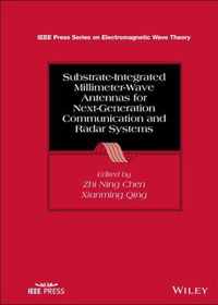 Substrate-Integrated Millimeter-Wave Antennas for Next-Generation Communication and Radar Systems