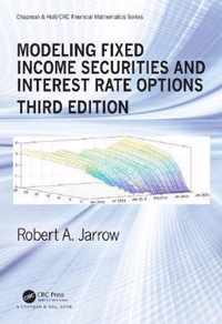 Modeling Fixed Income Securities and Interest Rate Options