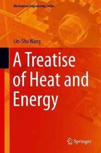 A Treatise of Heat and Energy