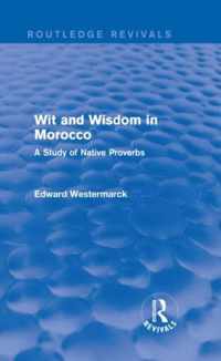 Wit and Wisdom in Morocco (Routledge Revivals): A Study of Native Proverbs