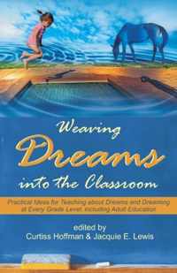 Weaving Dreams Into the Classroom