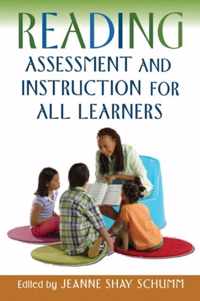 Reading Assessment and Instruction for All Learners