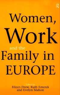 Women, Work and the Family in Europe