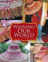 Weaving Our World