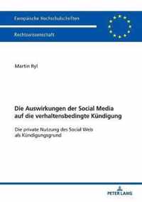 Die Auswirkungen Der Social Media Auf Die Verhaltensbedingte Kuendigung