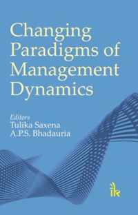 Changing Paradigms of Management Dynamics