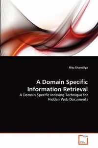 A Domain Specific Information Retrieval