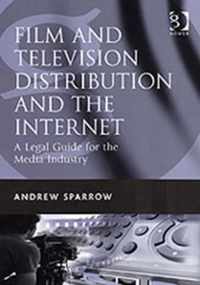 Film and Television Distribution and the Internet