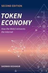 Token Economy: How the Web3 reinvents the Internet