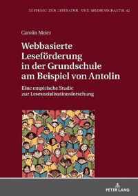 Webbasierte Lesefoerderung in Der Grundschule Am Beispiel Von Antolin