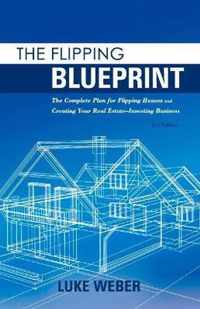 The Flipping Blueprint