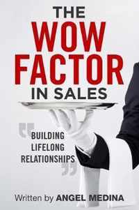 The Wow Factor in Sales